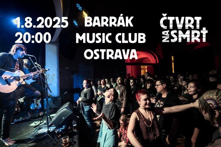 Čtvrt na smrt poprvé v Ostravě!