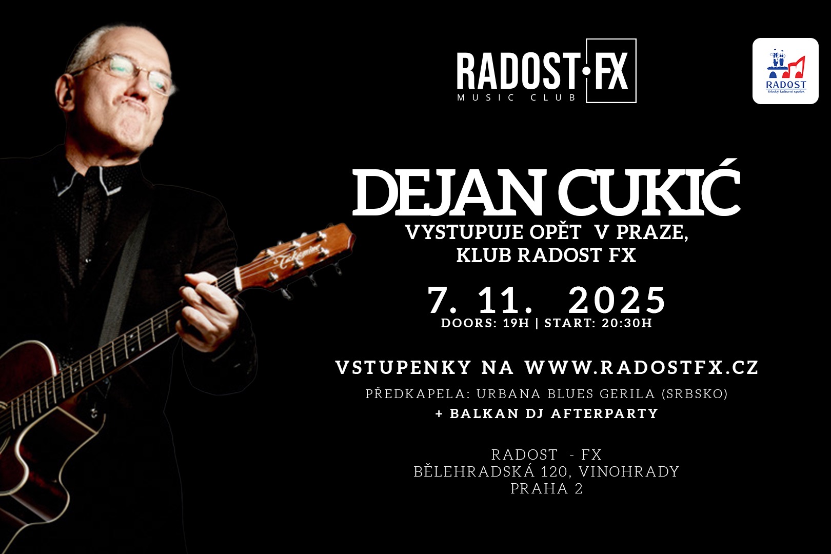 DEJAN CUKIĆ - VYSTUPUJE OPĚT V PRAZE