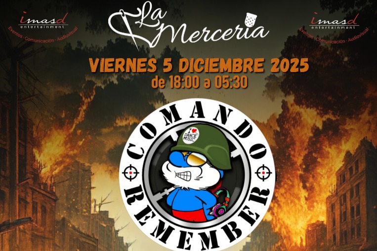 COMANDO REMEMBER en La Mercería