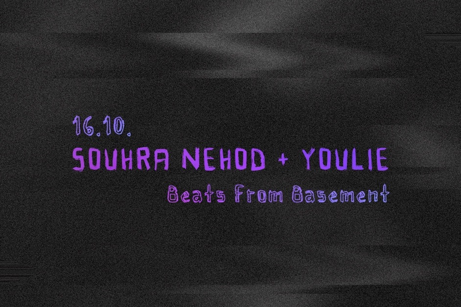 Souhra nehod + Youlie | Beats from Basement