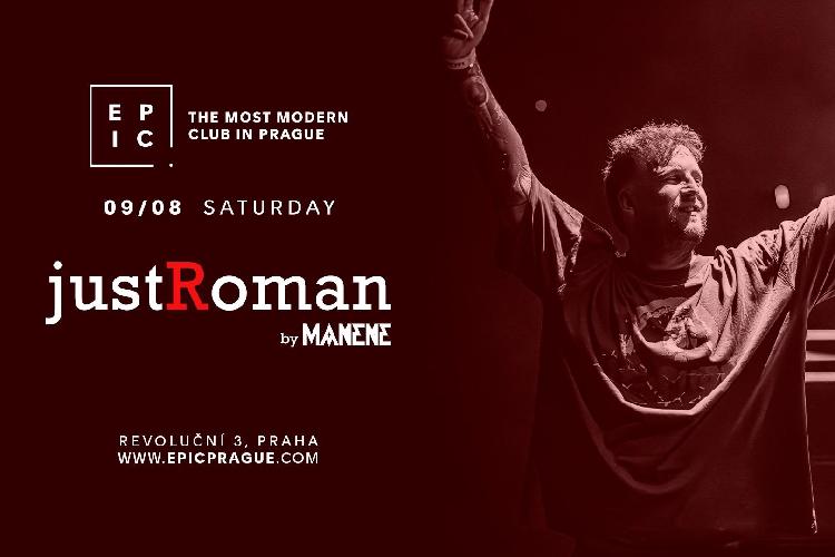 Manane pres. Just Roman @EPIC