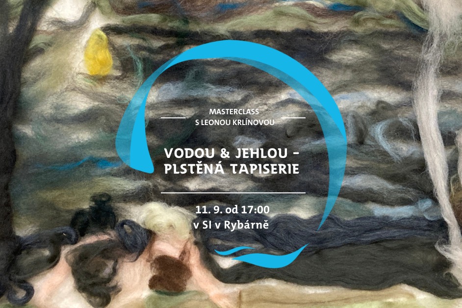 Masterclass s L. Krlínovou: Vodou & jehlou 