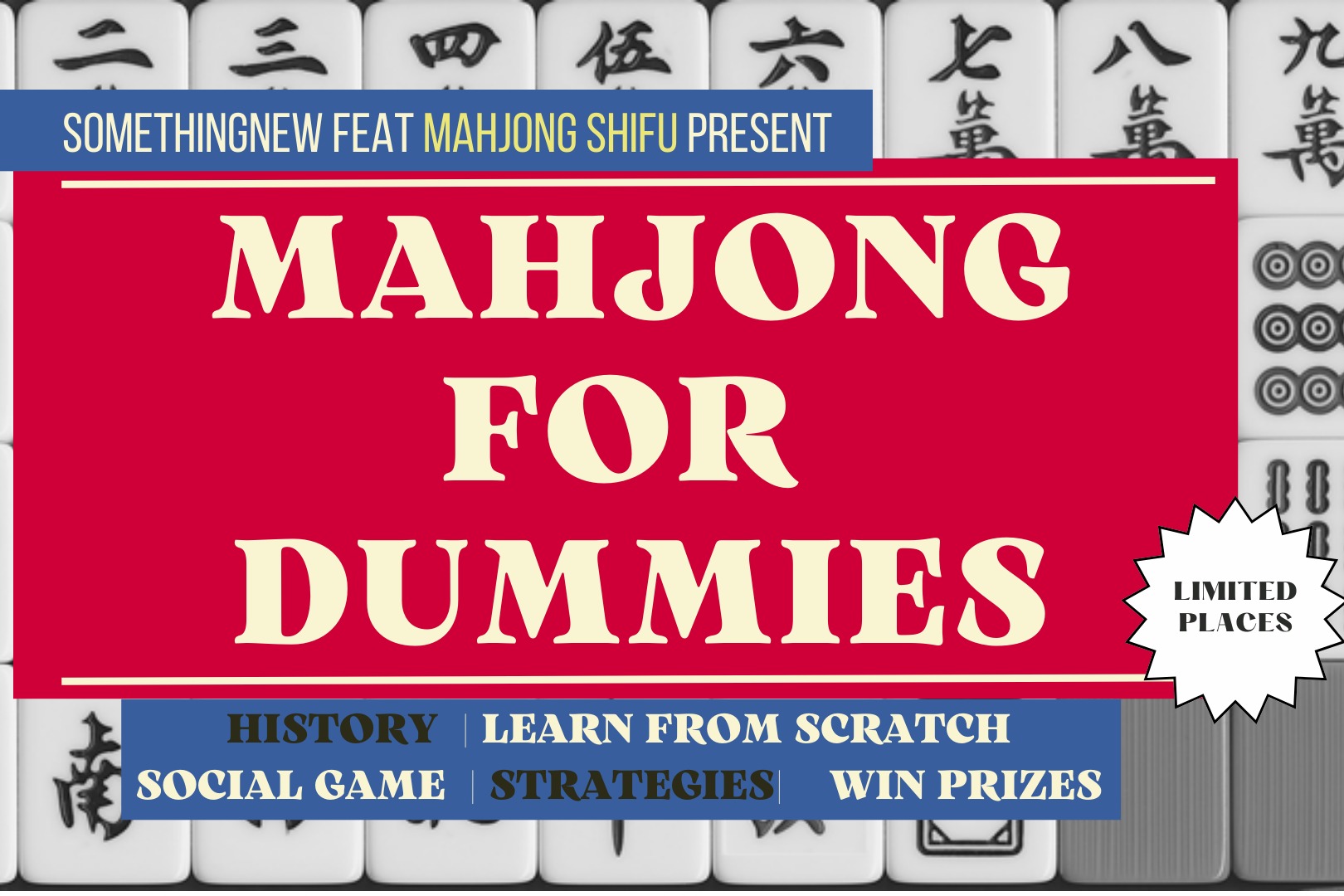 Mahjong For Dummies (Workshop + Social Game)