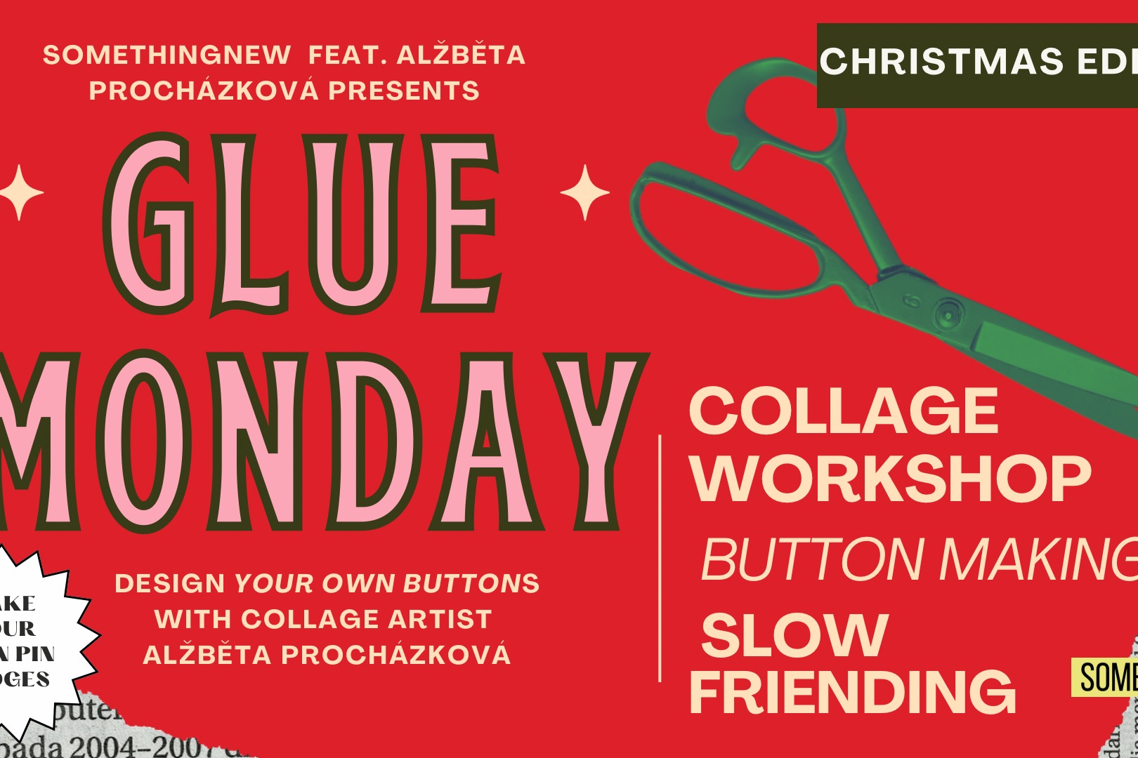 GLUE MONDAY (Collage + Button making workshop)