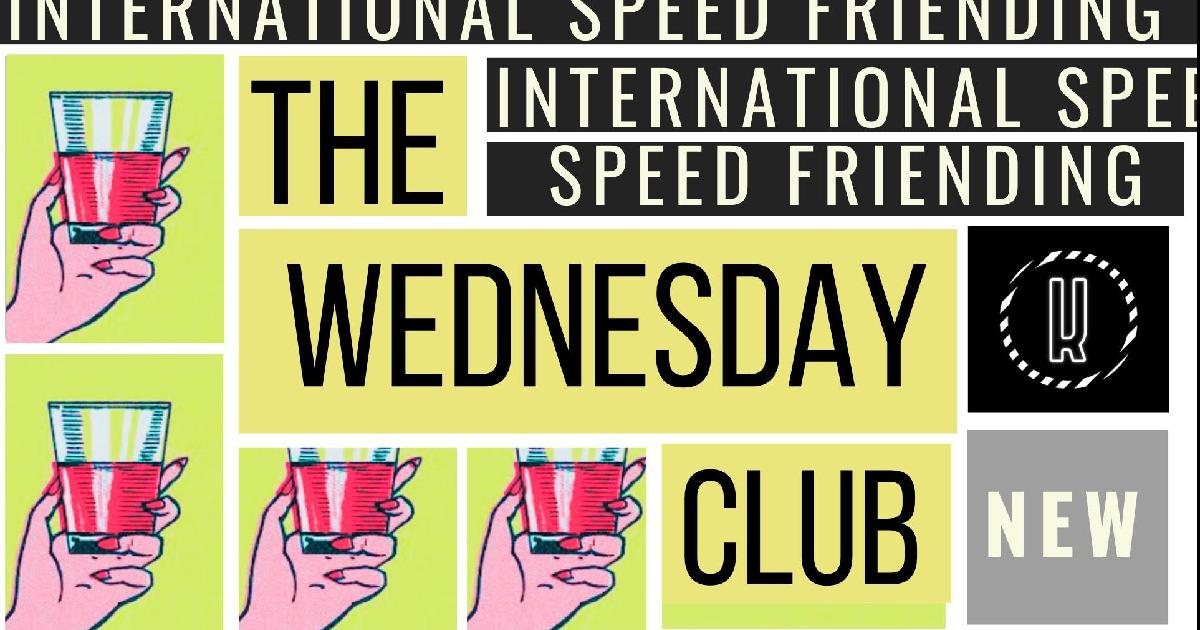 The Wednesday Club (International speed friending) - BOOM