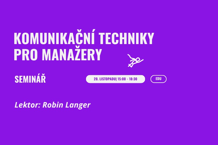 Seminář: Komunikační techniky pro manažery