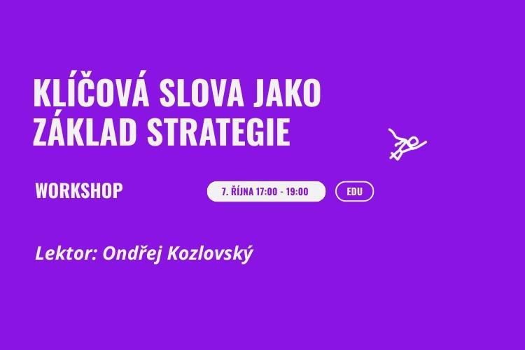 Workshop: Klíčová slova jako základ strategie