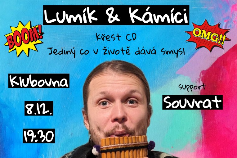Lumík & Kámíci (křest CD) + Souvrat 