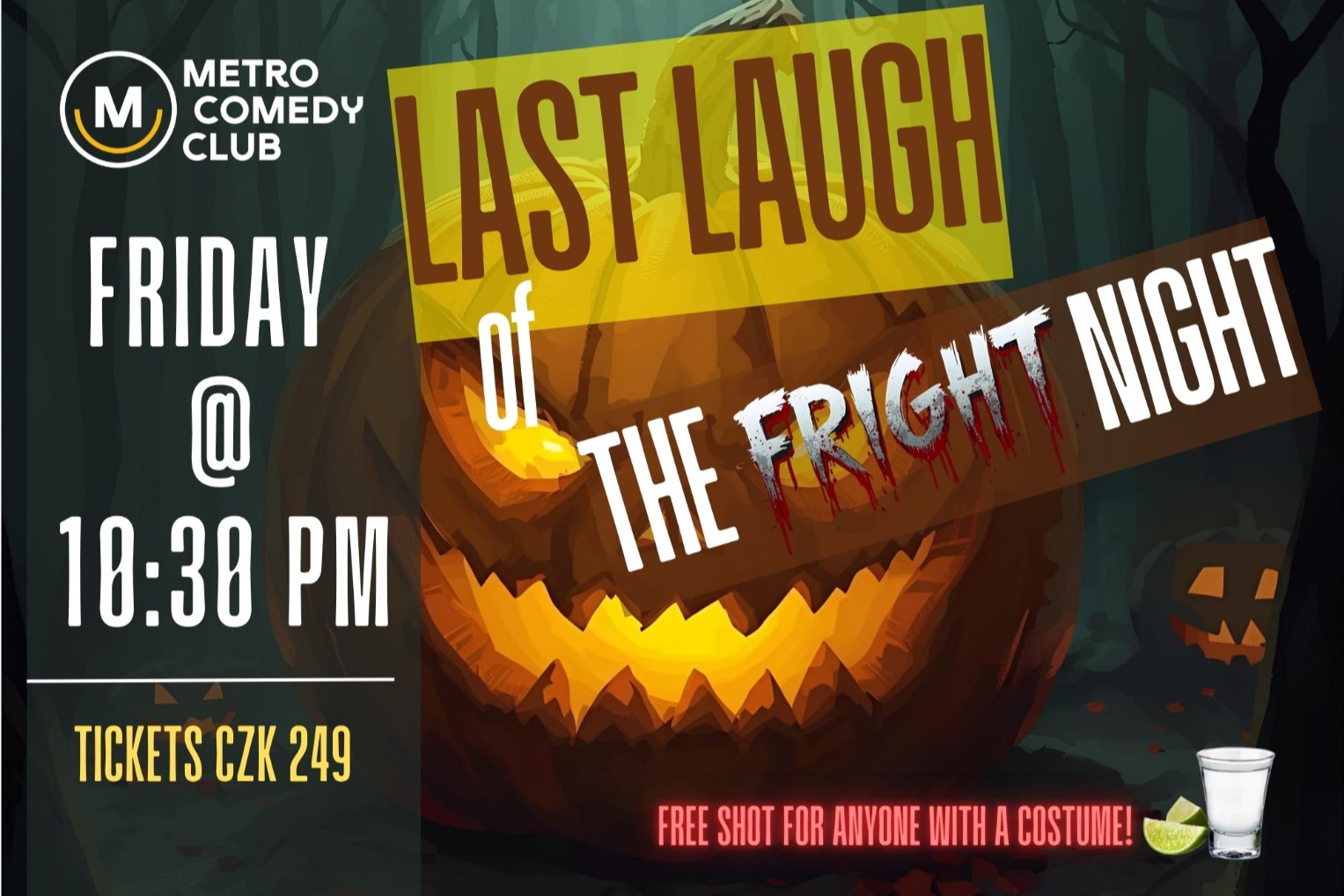 Last Laugh of the Fright Night - 31st October