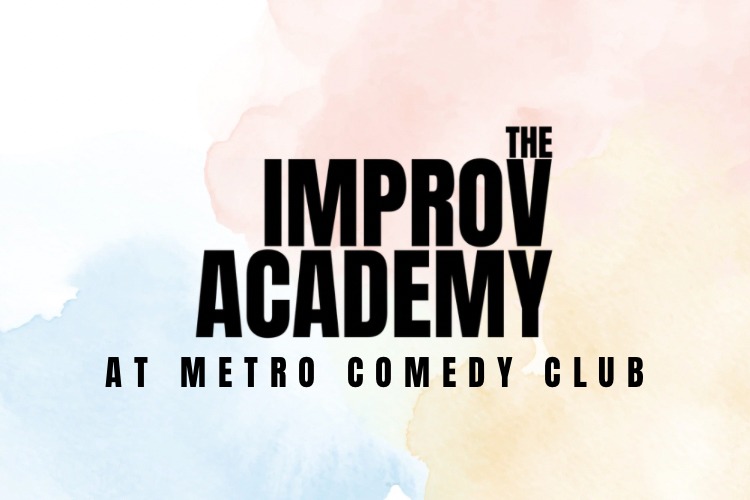 The Improv Academy at METRO Comedy (Oct 22)