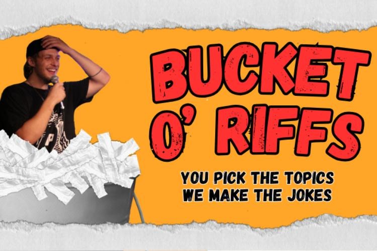Bucket O' Riffs - 8th November