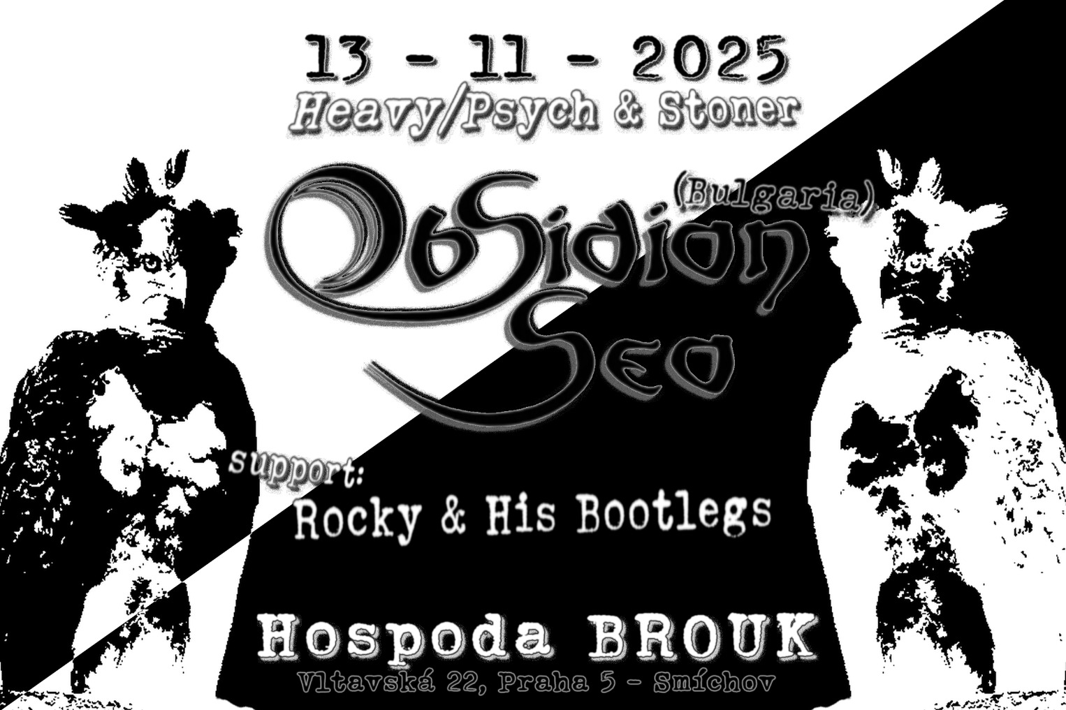 Obsidian Sea (BG)+Rocky & His Bootlegs v Broukovi